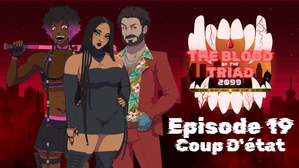 TransXPttrpg presents Blood of the Triad 2099 Episode 19 - Coup D'etat