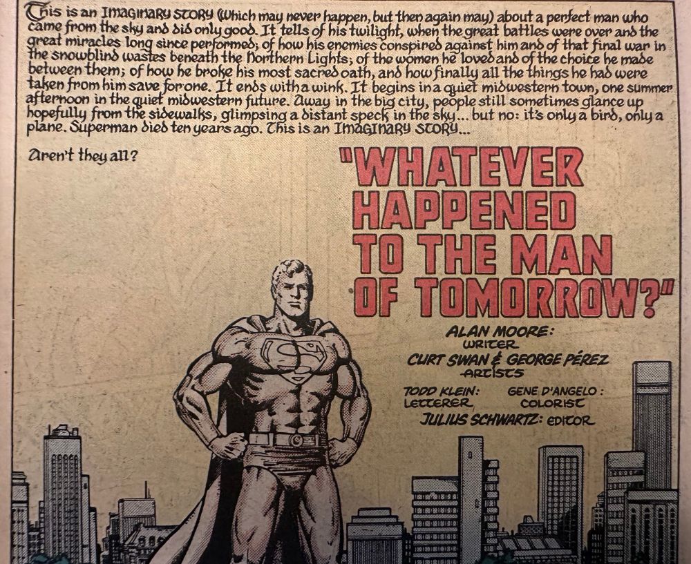 the perfect intro of Alan Moore’s “Whatever Happened to the Man of Tomorrow?”