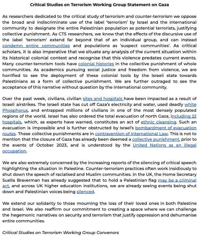 Critical Studies on Terrorism Working Group Statement on Gaza. 
Full text is available at https://www.bisa.ac.uk/members/working-groups/cst/news/critical-studies-terrorism-working-group-statement-gaza