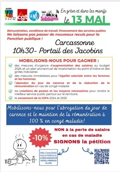 Tract annonçant la grève du 13 mai, la manifestation à Carcassonne 10h30 Portail des Jacobins et la pétition à signer sur la rémunération des arrêts maladie.