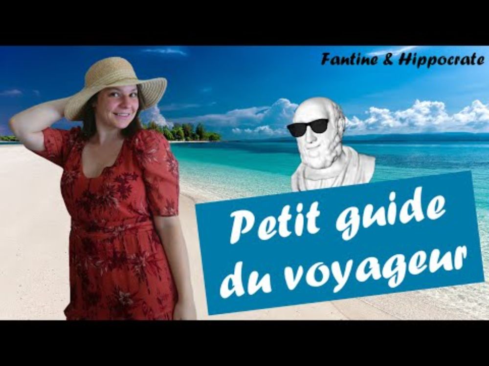 ☀️⛱️✈️ Partir à l'étranger en toute sérénité ! - Fantine & Hippocrate #23