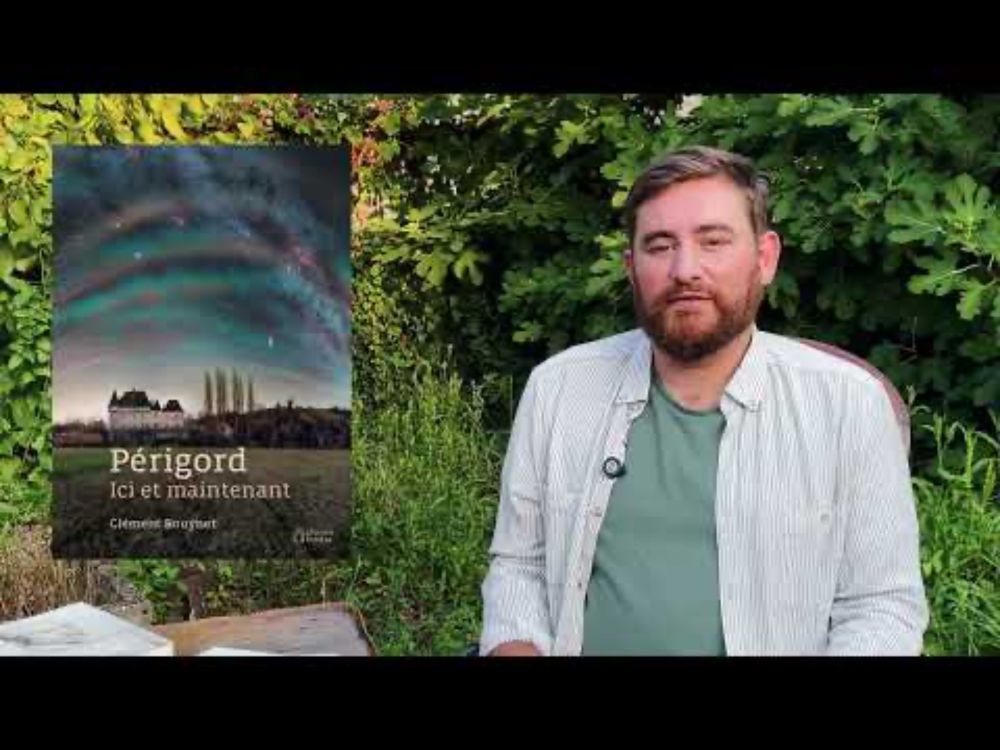 « Parler du Périgord vivant » : Clément Bouynet conjugue la Dordogne au présent