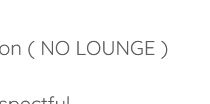 ( NO LOUNGE ) 
