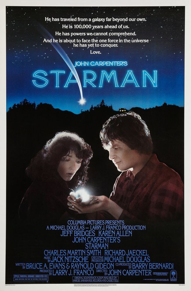 A movie poster for "Starman" featuring Jeff Bridges and Karen Allen. Text highlights the film's title, director John Carpenter, and the premise of an alien visitor encountering human love. The poster also features the tagline "He has traveled from a galaxy far beyond our own. He is 100,000 years ahead of us. He has powers we cannot comprehend. And he is about to face the one force in the universe he has yet to conquer. Love."