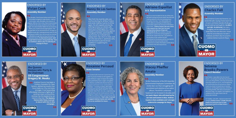 NYS Assemblymember Vivian Cook NYS Assemblymember Manny de los Santos Congressman Adriano Espaillat NYS Assemblymember Charles Fall Queens Democratic Party Chairman Gregory Meeks NYS Senator Roxanne Persaud NYS Assemblymember Stacey Pheffer Amato NYC Councilmember Selvena Brooks-Powers