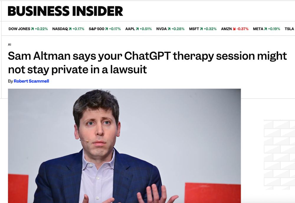 Business Insider headline saying: "Sam Altman says your ChatGPT therapy session might not stay private in a lawsuit
By Robert Scammell" 