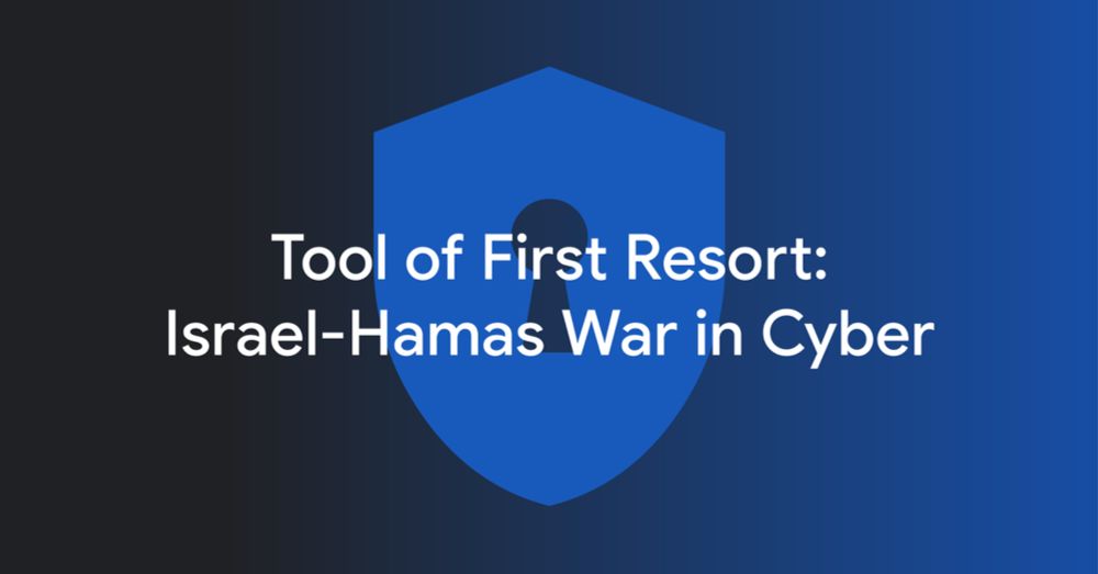 Tool of First Resort: Israel-Hamas War in Cyber