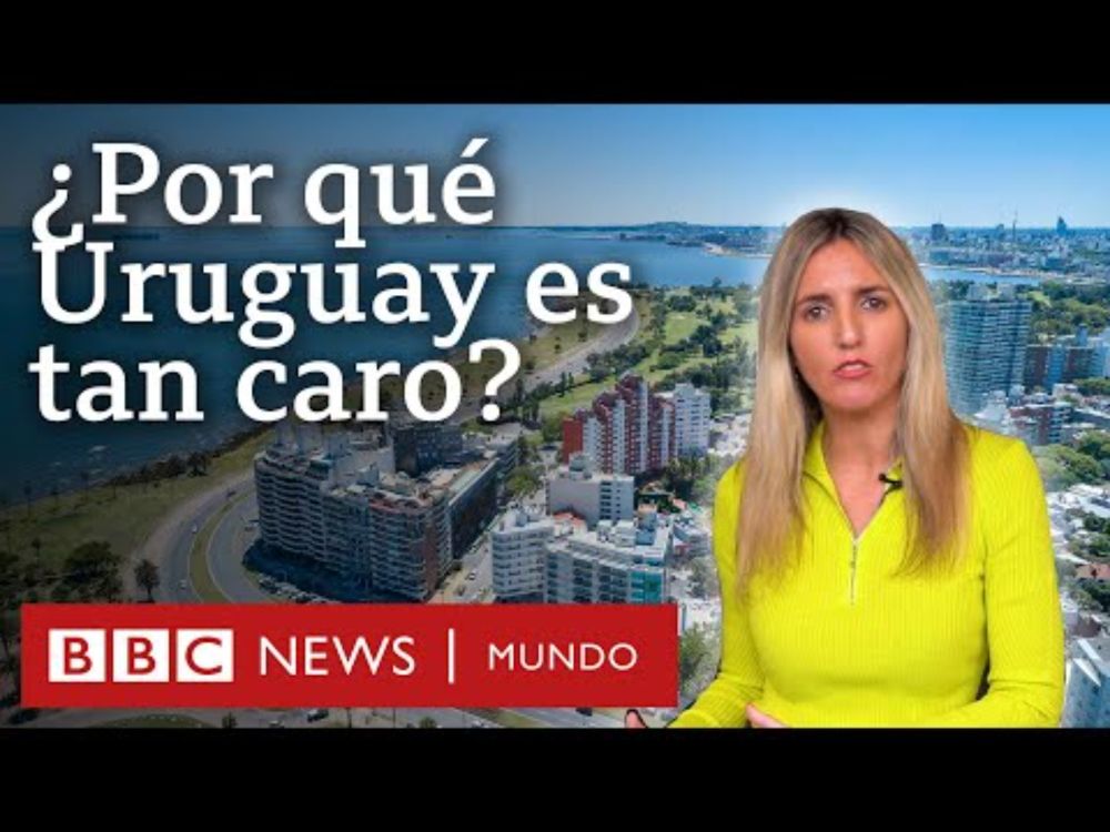 Por qué Uruguay es el país más caro de América Latina y uno de los más caros del mundo | BBC Mundo