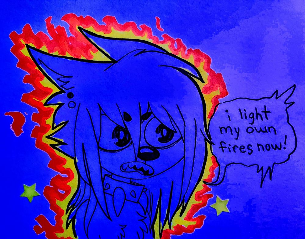 An illustration from September 2022 of my character, Wolfgang, with flames around him under a blacklight. 

He's speaking lyrics to the Dashboard Confessional song, I Light My Own Fires now, which goes, 

One, two, three
Slip out the back before those
Handlers get too tight on you
I light my own fires now
I light my own fires now
Slip in this town like it was
Measured to fit right on you
We light our own fires now
We lead ourselves into the night, oh yeah
I don't think I'll be held inside an ordinary cell
Am I the escape or
Am I the escape artist?
I know, I know it's just a question of details
Or one of
Denial
Could all of this trip wire
Cut so easy?
We'll just see