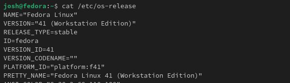 Screenshot of the Linux command line showing the os-release file which displays information around Fedora Linux v41