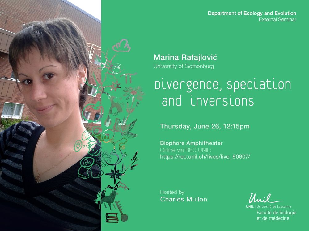 For our last scheduled DEE External Seminar before the summer break, we welcome Marina Rafajlović (host by @charlesmullon.bsky.social) for a talk on divergence, speciation and inversions. June 26, 12:15 at the Biophore Amphitheater or via REC UNIL.