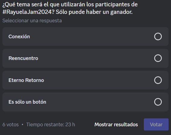 Imagen de una encuesta para el elegir el tema de Rayuela de Arena gamejam. Los temas posibles son Conexión, Reencuentro, Eterno Retorno y Es sólo un botón.