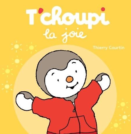 T'choupi : la joie.