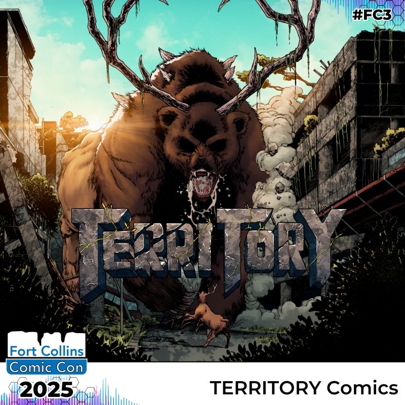 TERRITORY will be at booth C4 at Fort Collins Comic Con on August 16-17