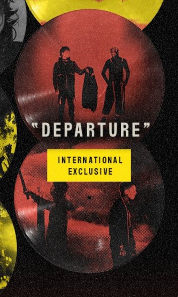 Picture disks one with the cover of the album Breach and the other with Clancy and Torchbearer with their backs turned to each other. The writings "Departure" and "International Exclusive" are over the image. 