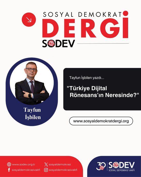 Türkiye Dijital Rönesans’ın Neresinde?