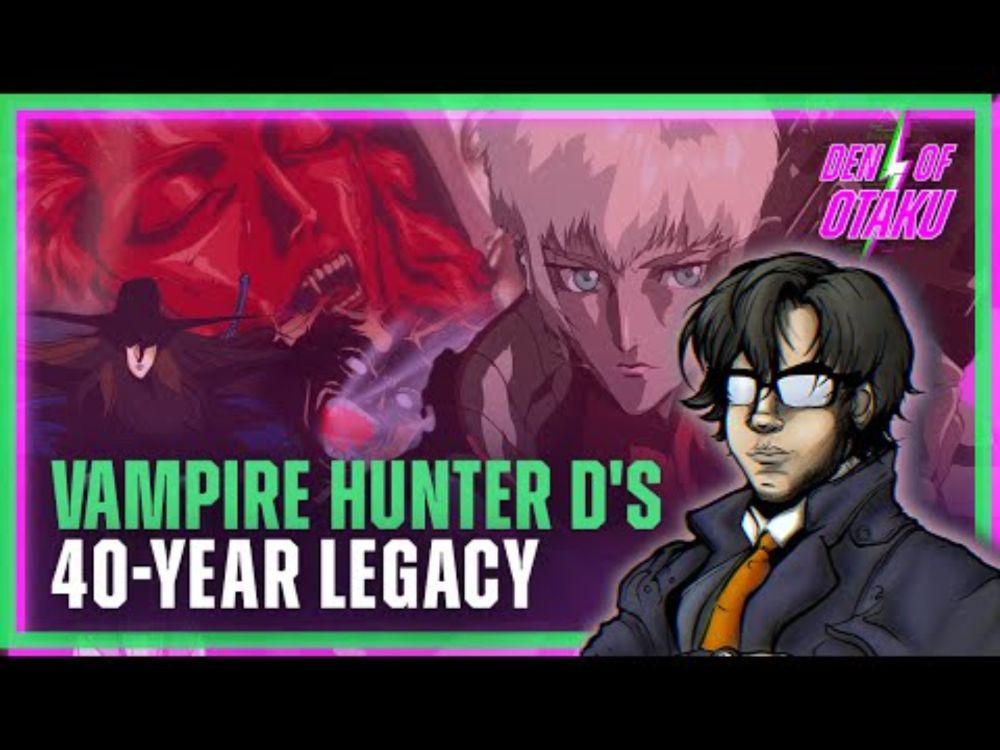 Vampire Hunter D’s 40-Year Legacy | Den of Otaku Ep 23