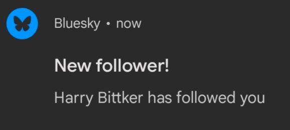 Bluesky notification that Harry Bittker has followed me.