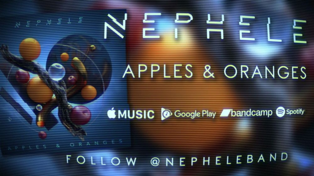 Nephele - Apples & Oranges (Promotional Video) | Full Song, Video, and Album are Available Now!