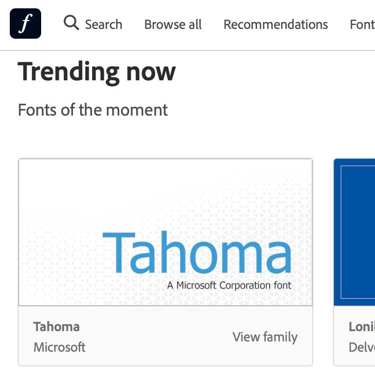 Trending now on Adobe Fonts: Tahoma.