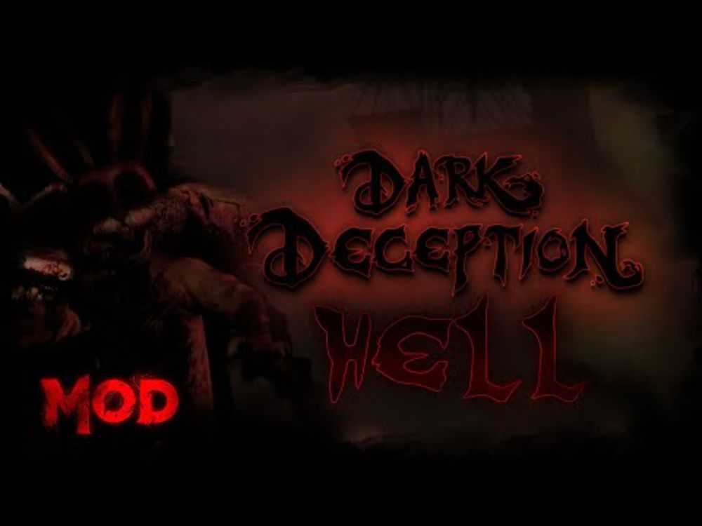 Dark Deception: HELL MOD | Chapters 1-4 | TRAILER