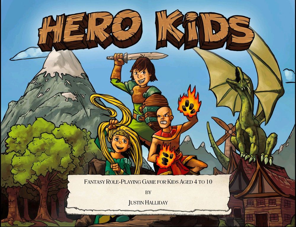 Capa do RPG Hero Kids. A imagem mostra três crianças heroicas em um cenário de fantasia. No centro, uma garota loira segura uma corda, à esquerda, um menino com espada veste uma armadura leve, e à direita, um garoto calvo conjura bolas de fogo. Atrás deles, há uma paisagem com árvores, uma montanha nevada ao fundo, casas rústicas e um dragão verde alado pousado. O título "Hero Kids" aparece no topo em letras grandes de madeira. Abaixo, lê-se: "Fantasy Role-Playing Game for Kids Aged 4 to 10 by Justin Halliday".

