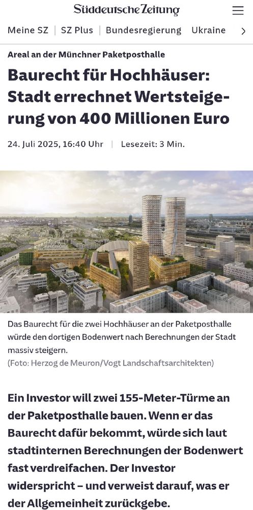 Man sieht den Screenshot eines Zeitungsartikels der Süddeutschen Zeitung aus dem Juli 2025. Die SZ berichtet darüber, dass die Stadt errechnet hat, dass der Grundstückswert des Paketpostareals durch die Genehmigung der massiven Bebauung samt Wolkenkratzern um 400 Millionen Euro wachsen wird. 