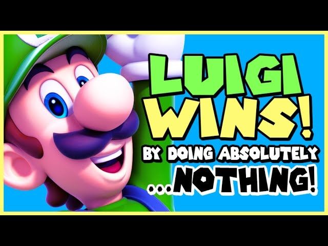 Title card to YouTube video. Luigi wins! By doing absolutely... nothing!