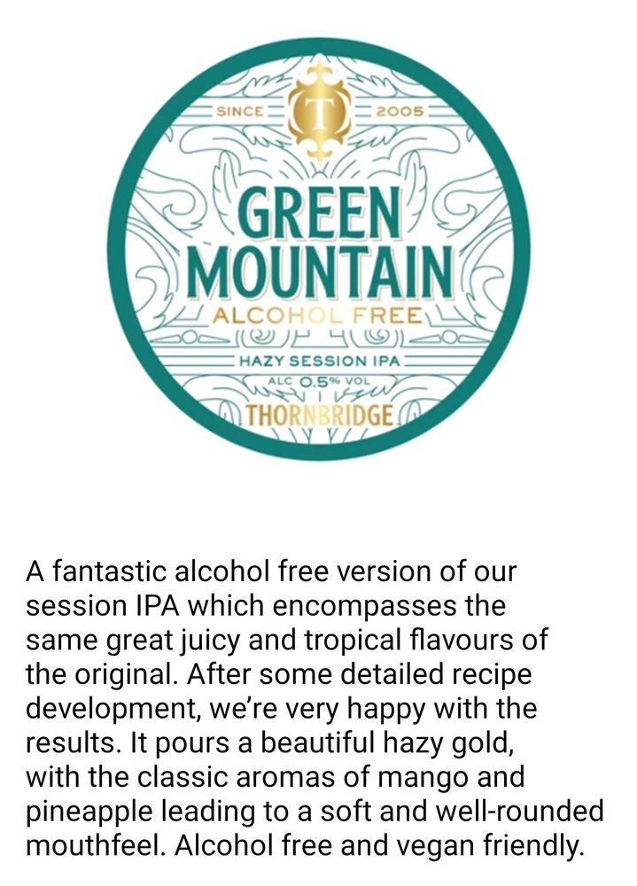 Thornbridge Green Mountain alcohol free hazy session IPA badge, 0.5%. 