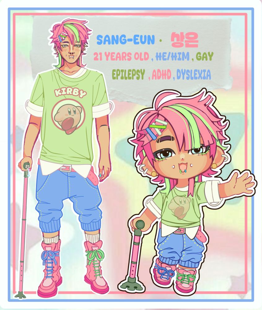 The image contains two full body illustrations of the same man, one chibi, and one regular.

He has bright pink hair with strips of lime green, and a mullet-like hairstyle with fringe bangs swept to the right. He has multi color clips on the other side, snake bites, cheek piercings, and piercings in both ears. 

He’s wearing a green shirt with kirby on it over a baggy white shirt, which he had the cuffs rolled up over the green sleeves. He has a pink belt and baggy blue denim joggers, with pink boots, blue laces on the left and green on the right. He also has a pink cane with a green handle and prongs.

TEXT: sang-eun, 21 years old, he/him, gay, epilepsy, adhd, dyslexia