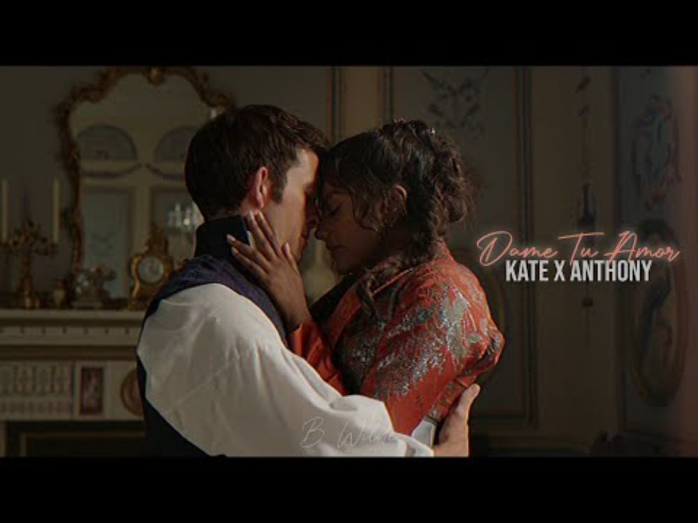 Kate ✘ Anthony • Dame Tu Amor [S3]