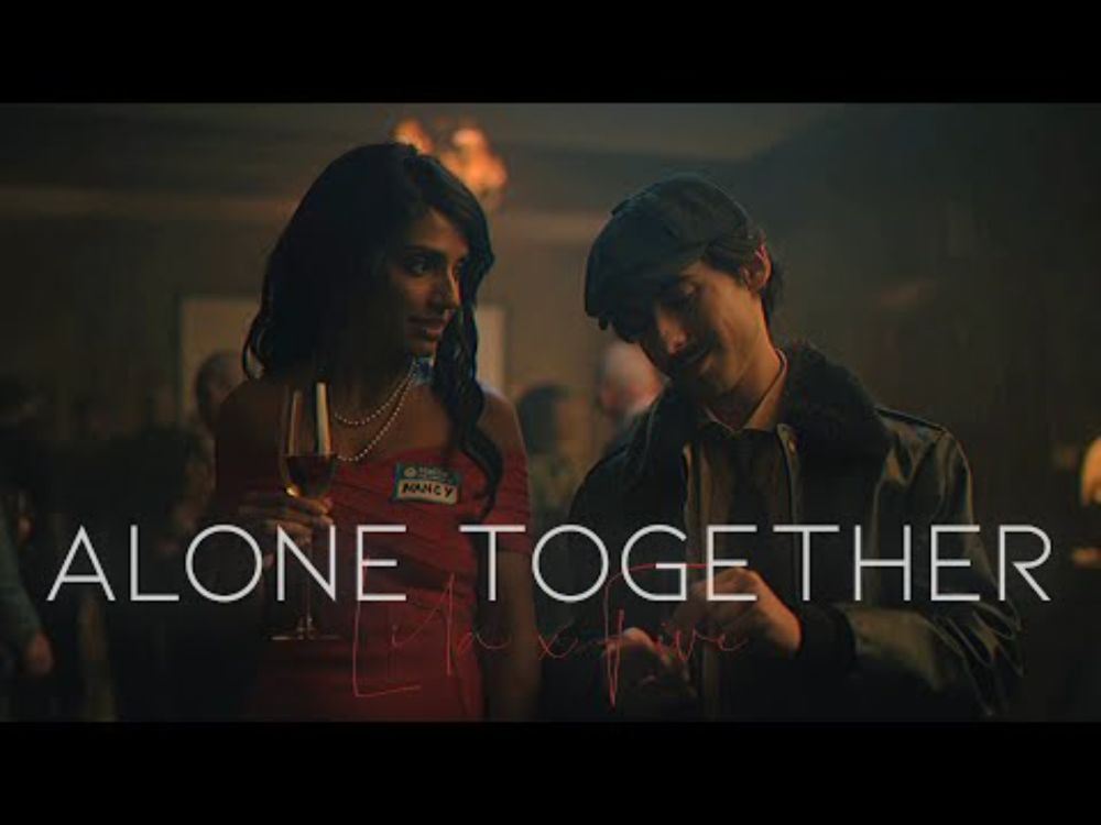 Five ✘ Lila • Alone Together