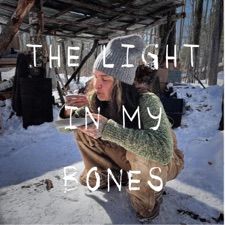 "The Light in My Bones" by Annie Humphrey