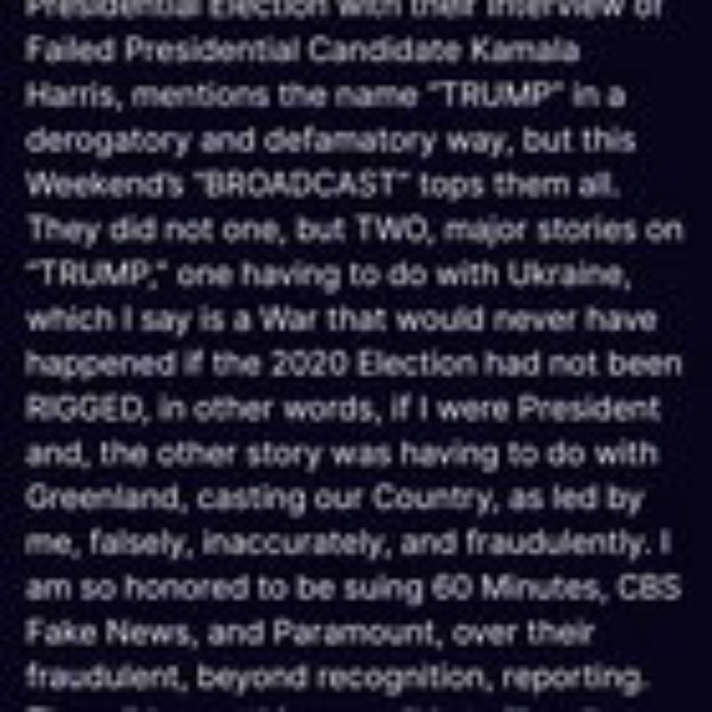 screenshot of trump post 4/13/25 - Trump is suing 60 Minutes, CBS, and Paramount for all their fake news