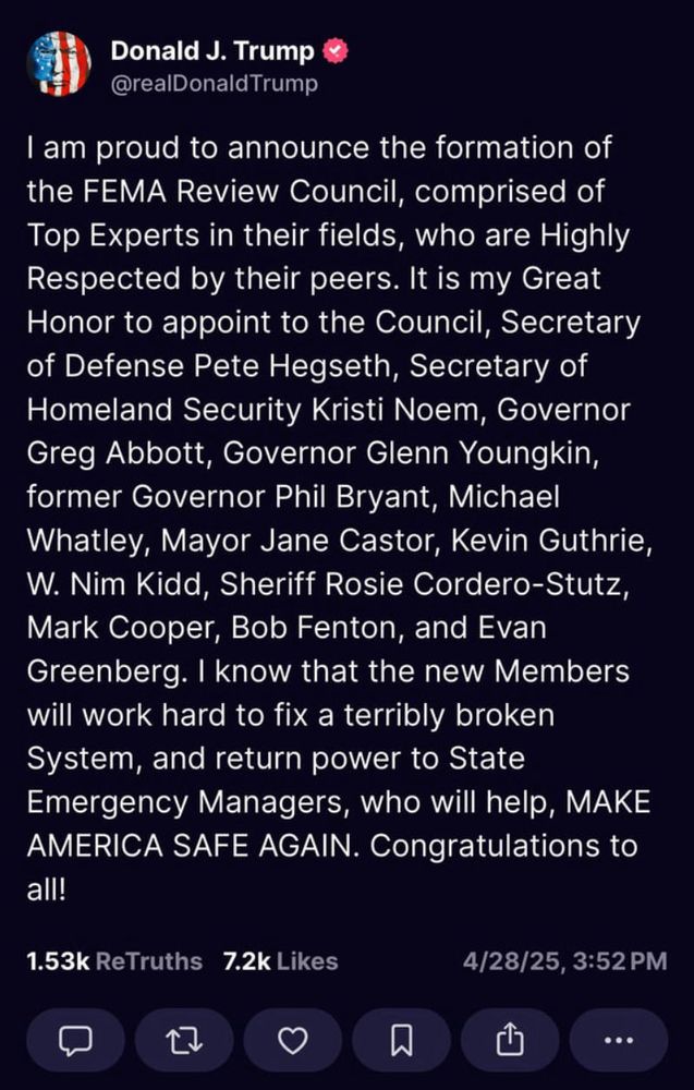 screenshot of trump post 4/28/25 - The formation of the FEMA Review Council