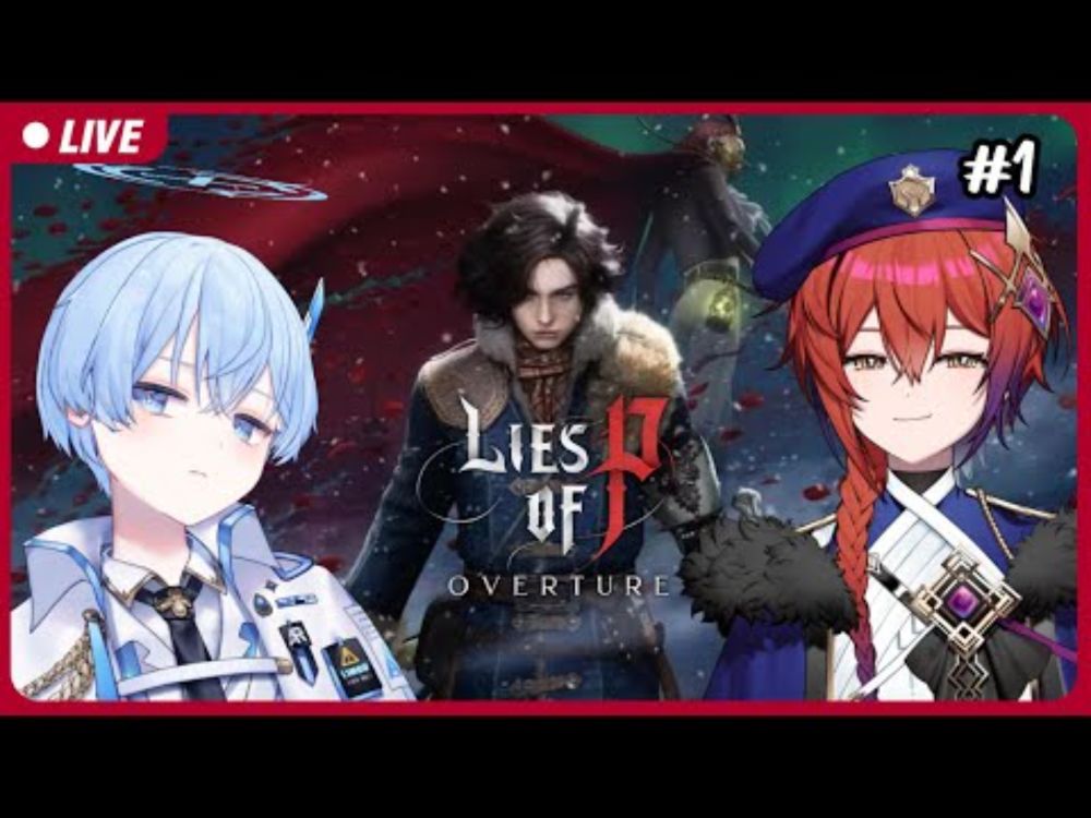 【🔴Lies of P: Overture #1】ลีออฟพาย วินเท่ออิสคัมมิ่ง【S1R-L1MOU】 #ARProject