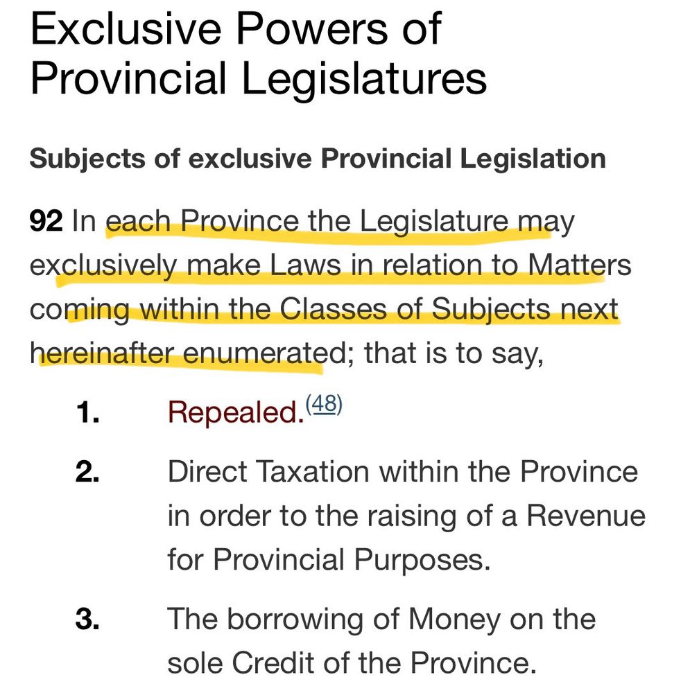 Section 92 reads in part: “In each Province the Legislature may exclusively make Laws in relation to Matters coming within the Classes of Subjects next hereinafter enumerated; that is to say…”