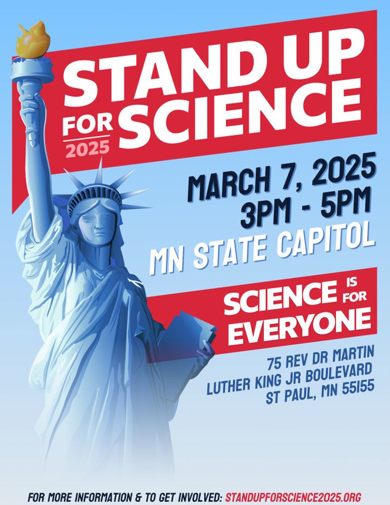 Stand Up for Science rally poster. March 7, 2025 at the Minnesota State Capitol, St. Paul, MN. Find an event near you at: https://standupforscience2025.org/