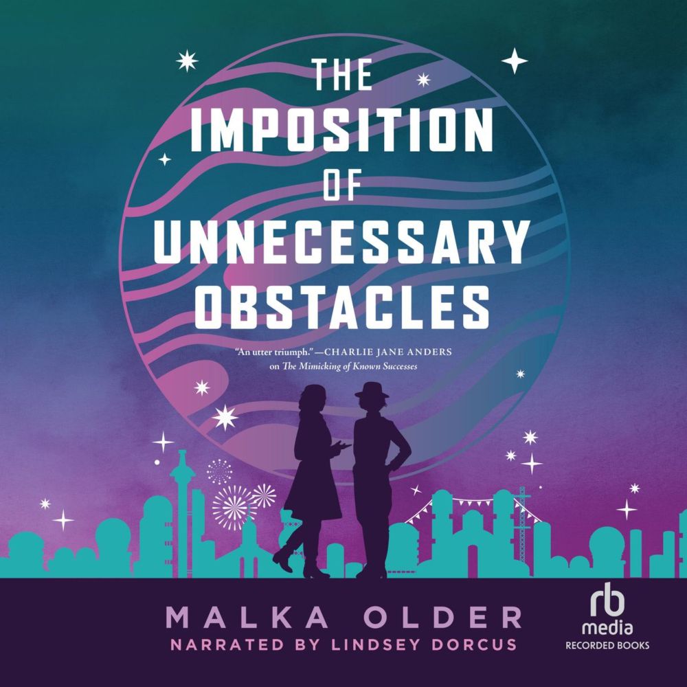 The Imposition of Unnecessary Obstacles audiobook by Malka Older - Rakuten Kobo