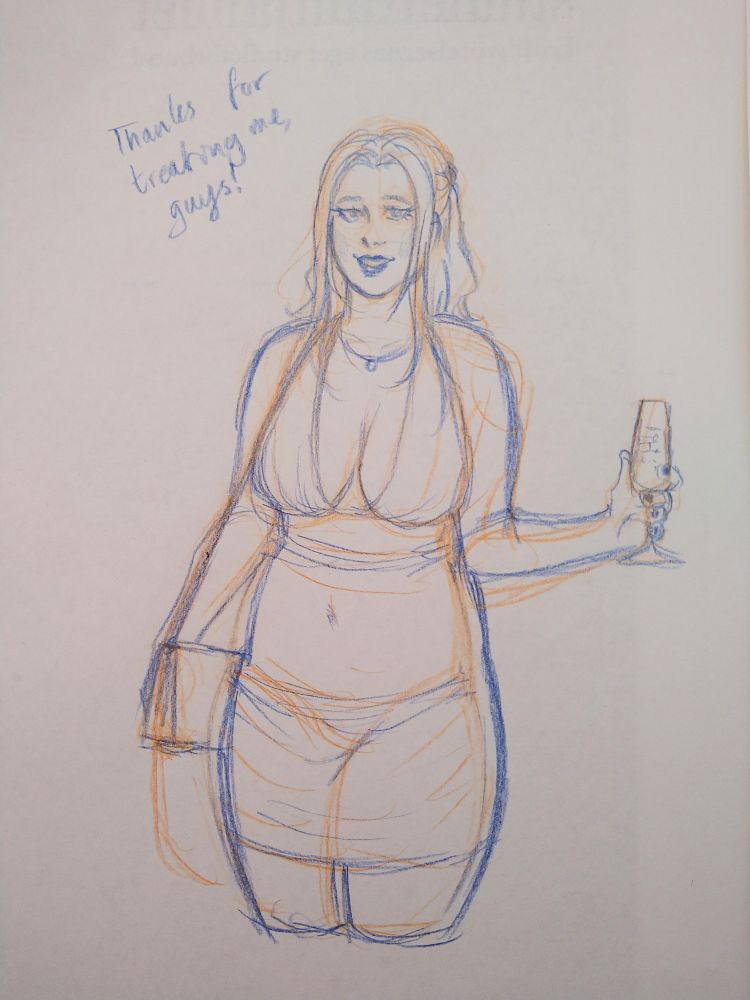 A sketch of a woman character, standing with a glass of champagne in her hand and wearing a dress that shows her cleavage. She's saying "Thanks for treating me, guys!"