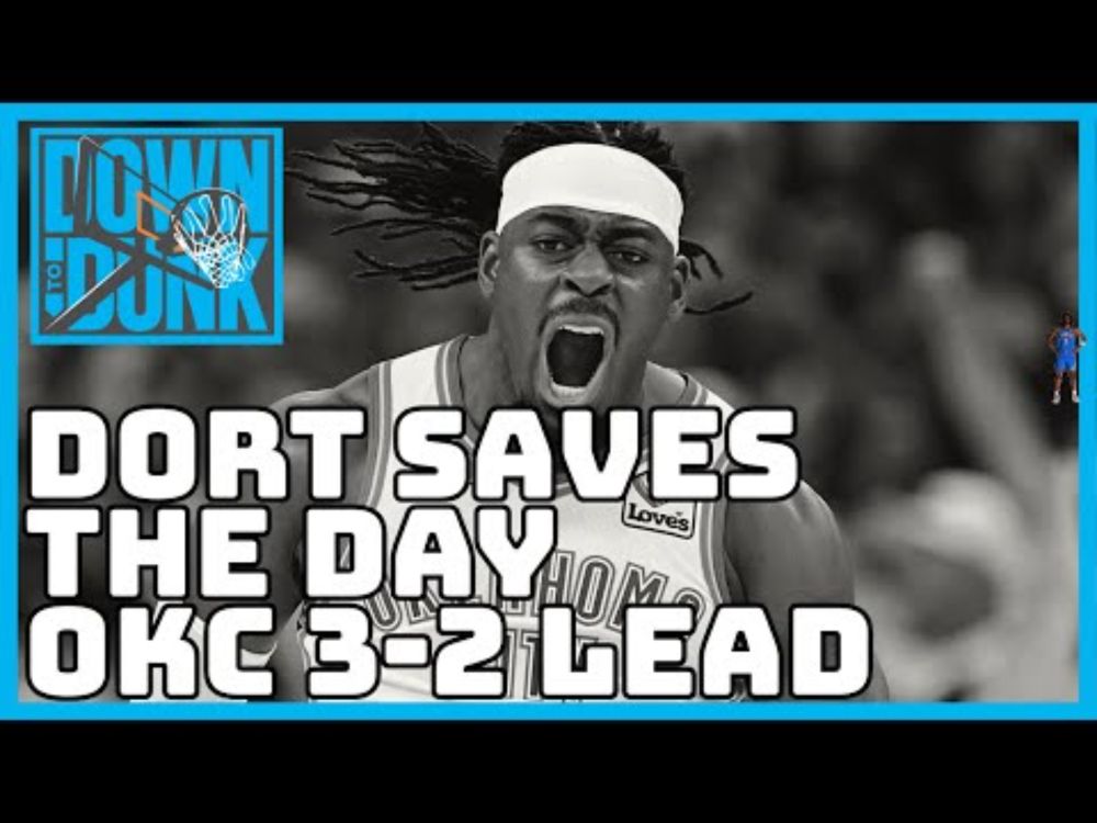 Dort Saves the Day, OKC leads Denver 3-2