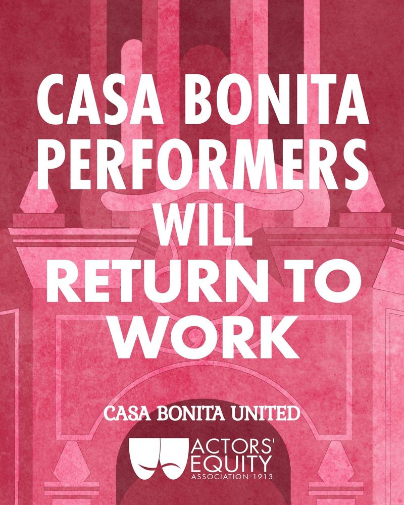 A stylized pink image of the Casa Bonita tower with the following text superimposed in white letters: Casa Bonita performers will return to work. Casa Bonita United / Actors' Equity Association