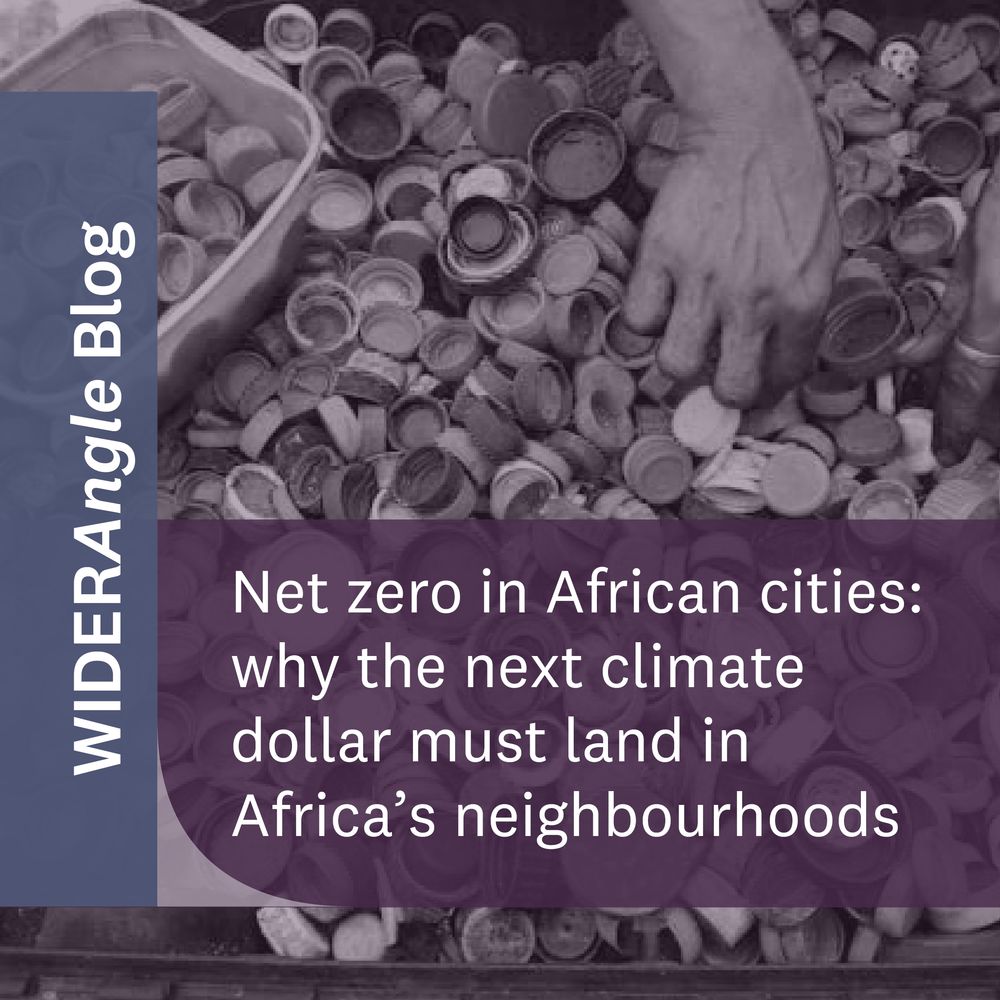 Picture of hands sorting through colorful bottle caps, with text over it: "WIDERAngle Blog, Net zero in African cities: why the next climate dollar must land in Africa's neighborhoods"