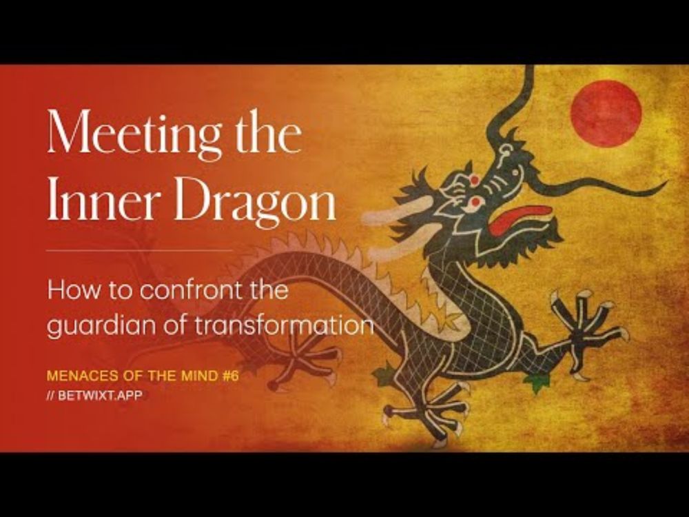 Terrified of becoming who you are? This is how to face your Dragon