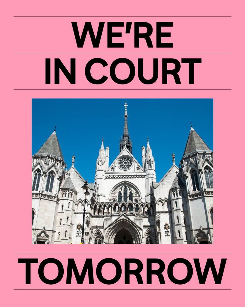 Graphic reading “We’re in court tomorrow” with an image of the Royal Courts of Justice