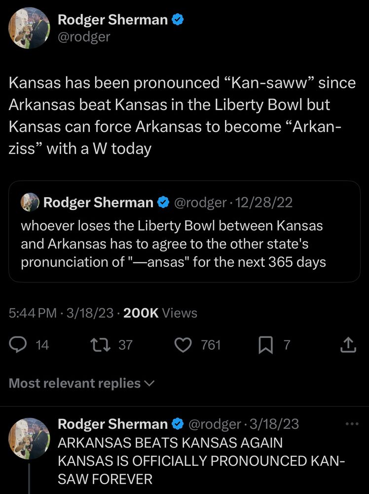 An old tweet: whoever loses the Liberty Bowl between Kansas and Arkansas has to agree to the other state's pronunciation of "—ansas" for the next 365 days