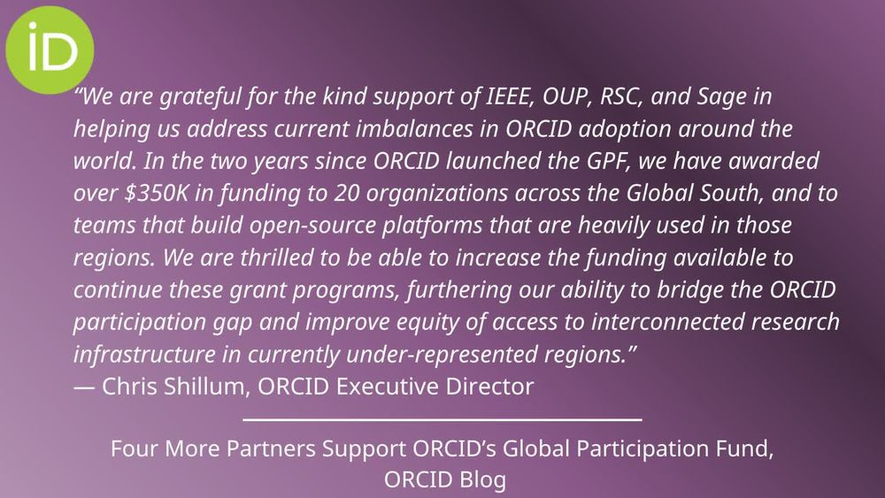 “We are grateful for the kind support of IEEE, OUP, RSC, and Sage in helping us address current imbalances in ORCID adoption 