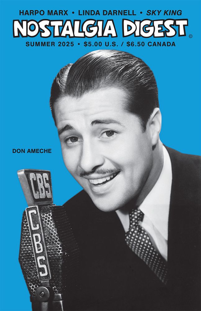 The cover of the Summer 2025 Nostalgia Digest, featuring Don Ameche and a CBS microphone
