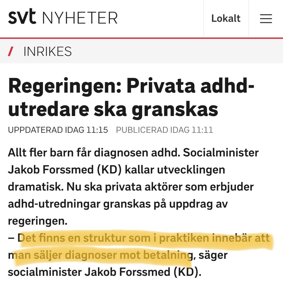 Nyhet från SVT där Jakob Forssmed (KD) påstår att privata vårdaktörer satt i system att sälja ADHD-diagnoser mot betalning.