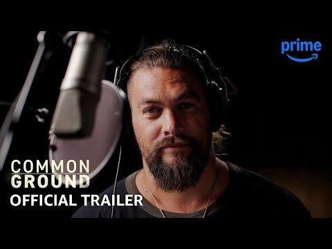 Common Ground - Official Trailer | Prime Video